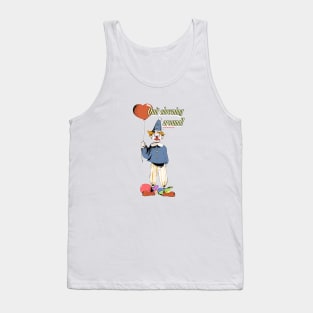 Quit clowning around Tank Top